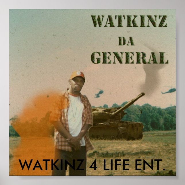 Watkinz Da General, WATKINZ 4 LIFE... - Customised Poster (Front)