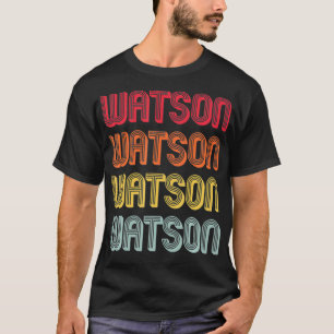 WATSON Gift Surname Funny Retro Vintage 80s Birthd T-Shirt