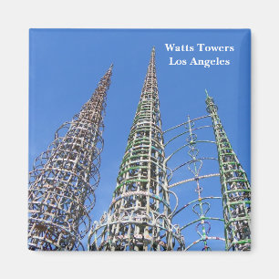 Watts Towers/Los Angeles Magnet! Magnet