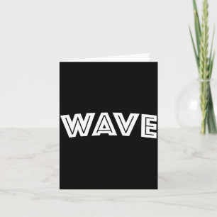 Wave card