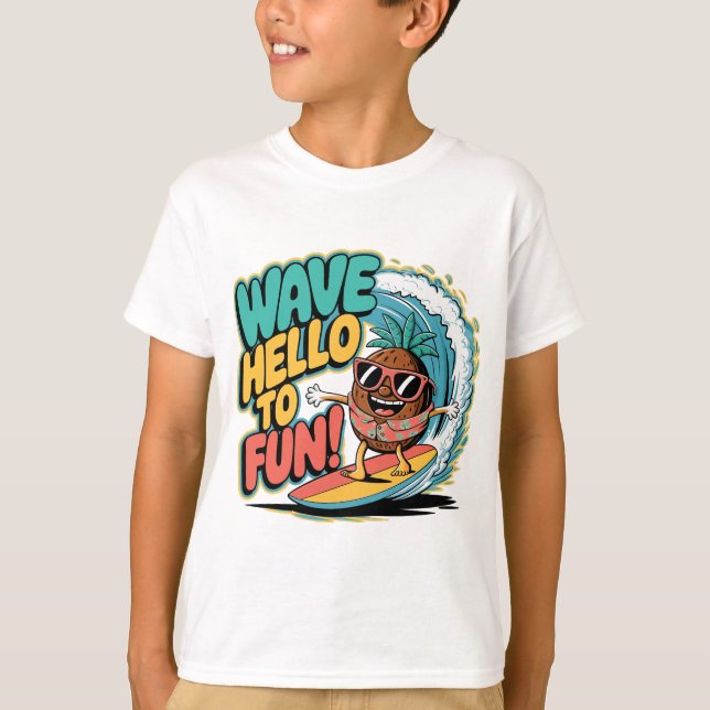 Wave Hello To Fun T-Shirt (Front)