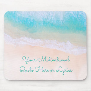 Wave, Sand, Beach Motivational Quote Mouse Pad