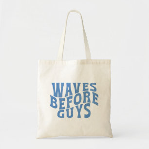 Waves Before Guys Summer Girls Beach Vacation Tote Bag