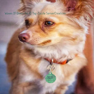 Waves Of Green   Pet Tag