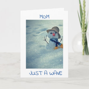 WAVING HELLO ON YOUR **BIRTHDAY MOM** CARD