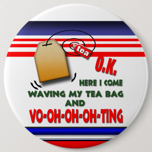 Waving My Tea Bag 6 Cm Round Badge