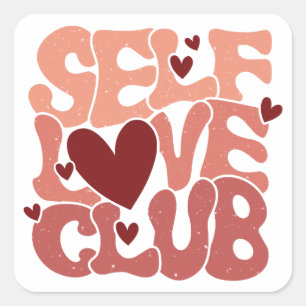 Wavy 70s Font "Self Love Club" Hearts Square Sticker