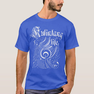Wavy Music Kulintang Life T-Shirt