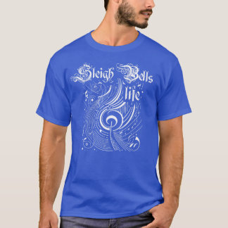 Wavy Music Sleigh Bells Life T-Shirt