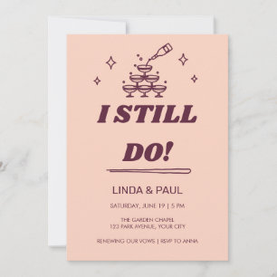 Wavy Retro I Still Do Anniversary Party Invitation