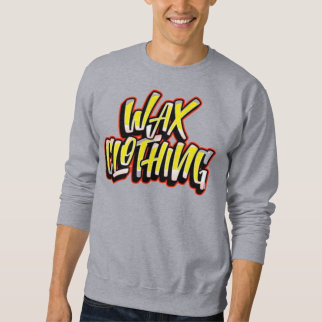 Wax clothing old school hip hop Sweater  (Front)