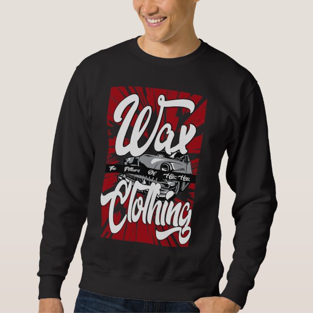 Wax clothing old school hip hop Sweater  (Front)