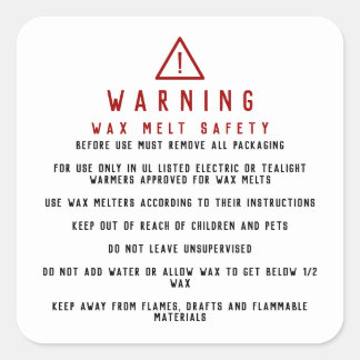 Wax Melt Safety Warning  Square Sticker