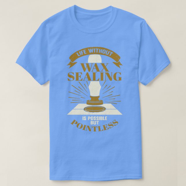 Wax Sealing Lover Hob  T-Shirt (Design Front)