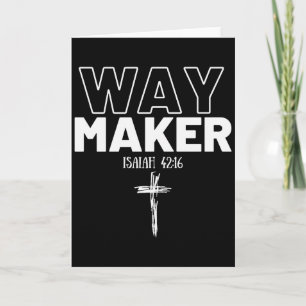 Way Maker Isaiah 42_16 Christian Tee Premium Card