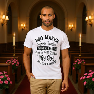 Way Maker Promise Keeper Light Darkness Worship  T-Shirt