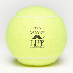 Way of Life Mustache Fun Humor Tennis Balls