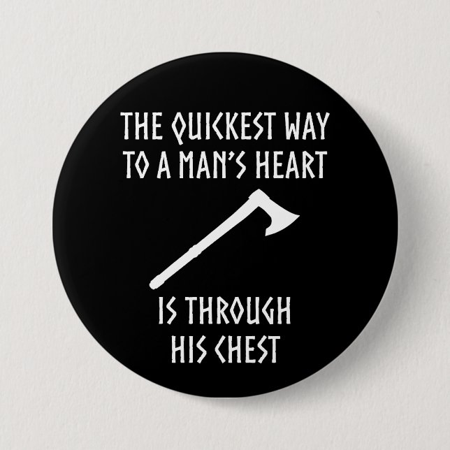 Way To A Man's Heart Funny Viking Mediaeval 7.5 Cm Round Badge (Front)