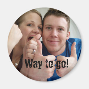 Way to go! magnet