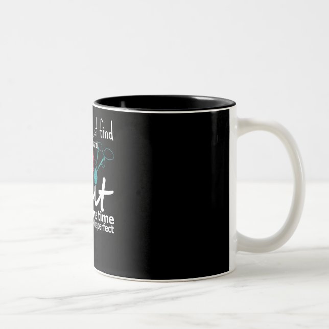 Way To Read Knit My Life Would Be Perfect Two-Tone Coffee Mug (Right)