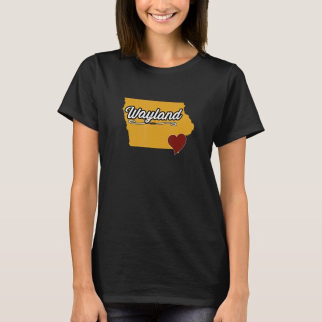 WAYLAND IOWA IA USA  Cute Souvenir Merch  US City  T-Shirt (Front)