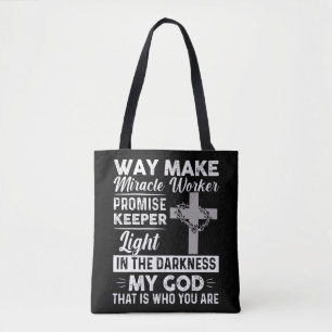 Waymaker Miracle Worker Promise Keeper Light Jesus Tote Bag