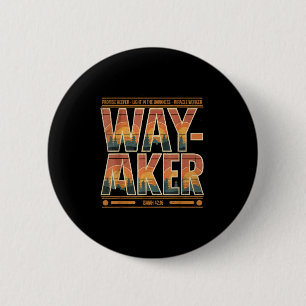 Waymaker Promise Keeper Miracle Worker God Christi 6 Cm Round Badge
