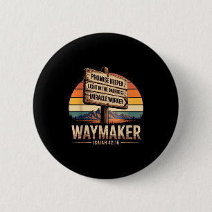 Waymaker Promise Keeper Miracle Worker God Christi 6 Cm Round Badge