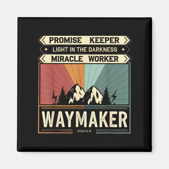 Waymaker Promise Keeper Miracle Worker God Christi Magnet (Front)