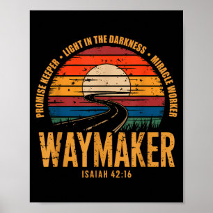 Waymaker Promise Keeper Miracle Worker God Christi Poster