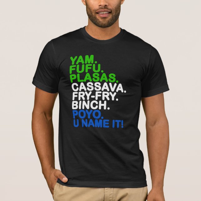 WAYout Arts Freetown Sierra Leone African Food T-Shirt (Front)