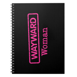 Wayward Woman Notebook