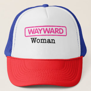 Wayward Woman Trucker Hat