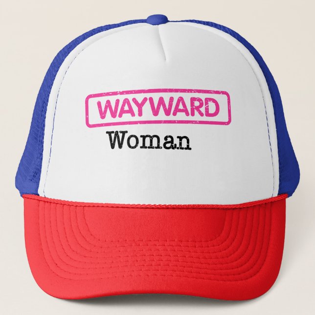 Wayward Woman Trucker Hat (Front)