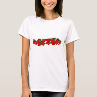 WAZZUP T-Shirt