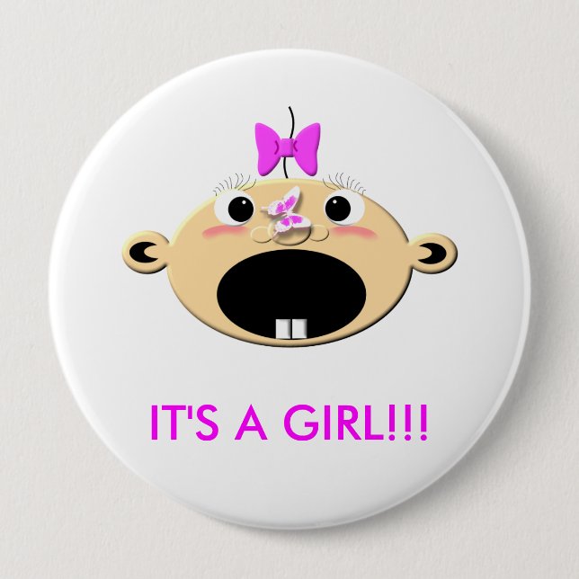 WButtfbigmouth, IT'S A GIRL!!! 10 Cm Round Badge (Front)