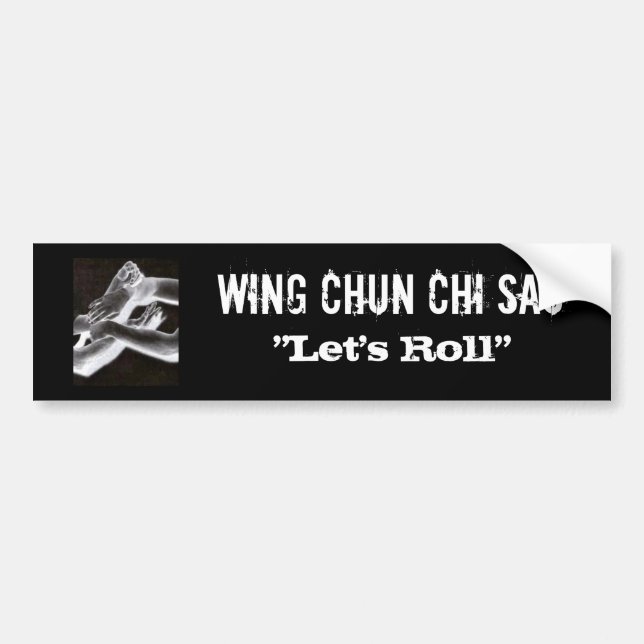 WC Chi Sau bumper 1 Sticker (Front)