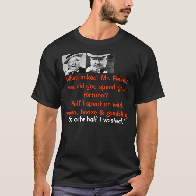 wc fields T-Shirt (Front)