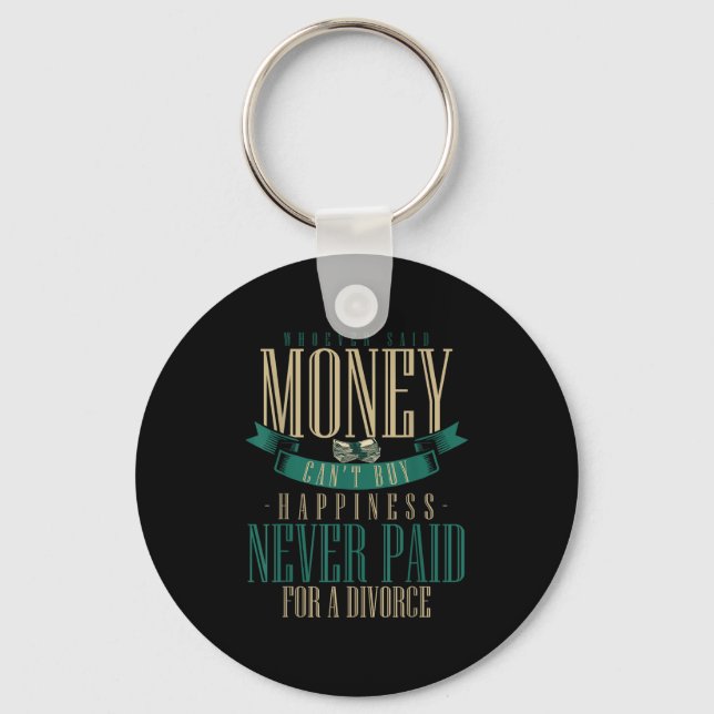 Wcute Ss Cute Ssver Said Money Can't Buy Hapness N Key Ring (Front)