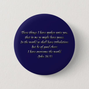 WDJS: I Have Overcome the World 6 Cm Round Badge