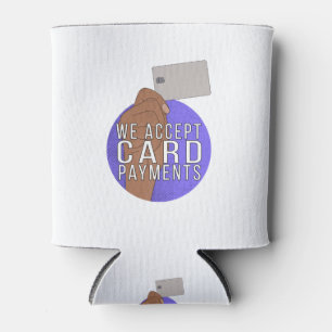 We Accept Card Payments Can Cooler