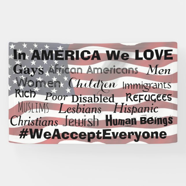 We Accept Everyone, Anti Hate Protest Sign (Horizontal)