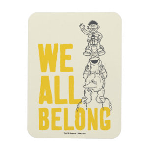 We All Belong Magnet
