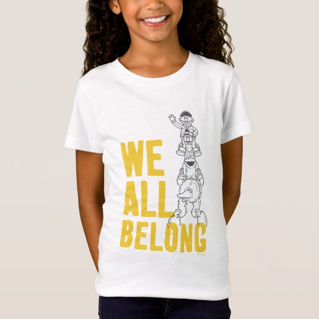 We All Belong T-Shirt (Front)
