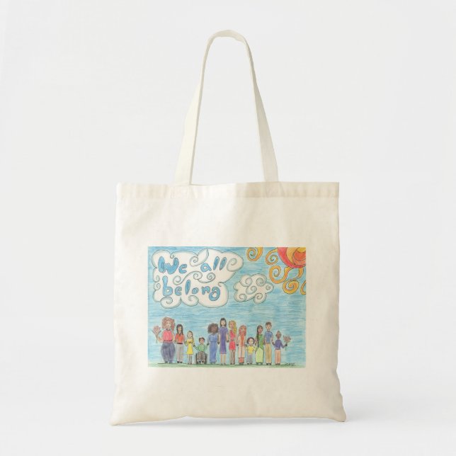 We All Belong Tote Bag (Front)