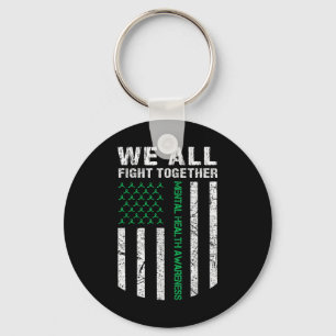 We All Fight Together Mental Health Awareness Amer Key Ring