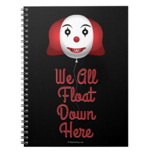 We All Float Down Here Spiral Notebook