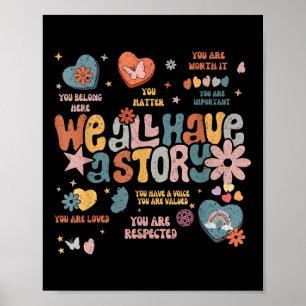We All Have A Story Retro Mental Health Awareness  Poster