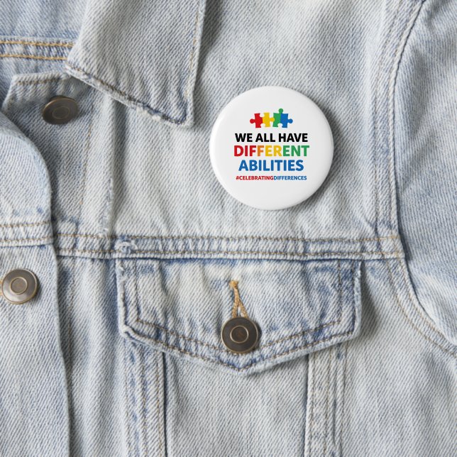 We All Have Different Abilities Awareness Art 6 Cm Round Badge (In Situ)