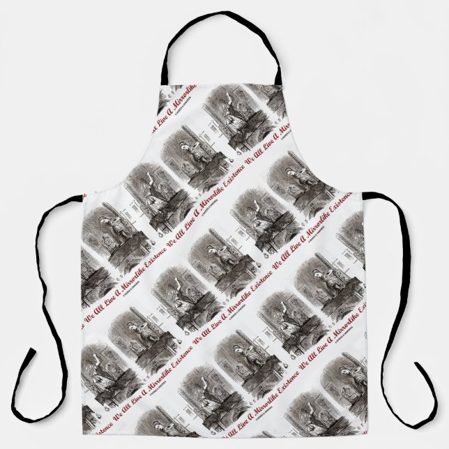 We All Live A Mirrorlike Existence Wonderland Apron (Front)